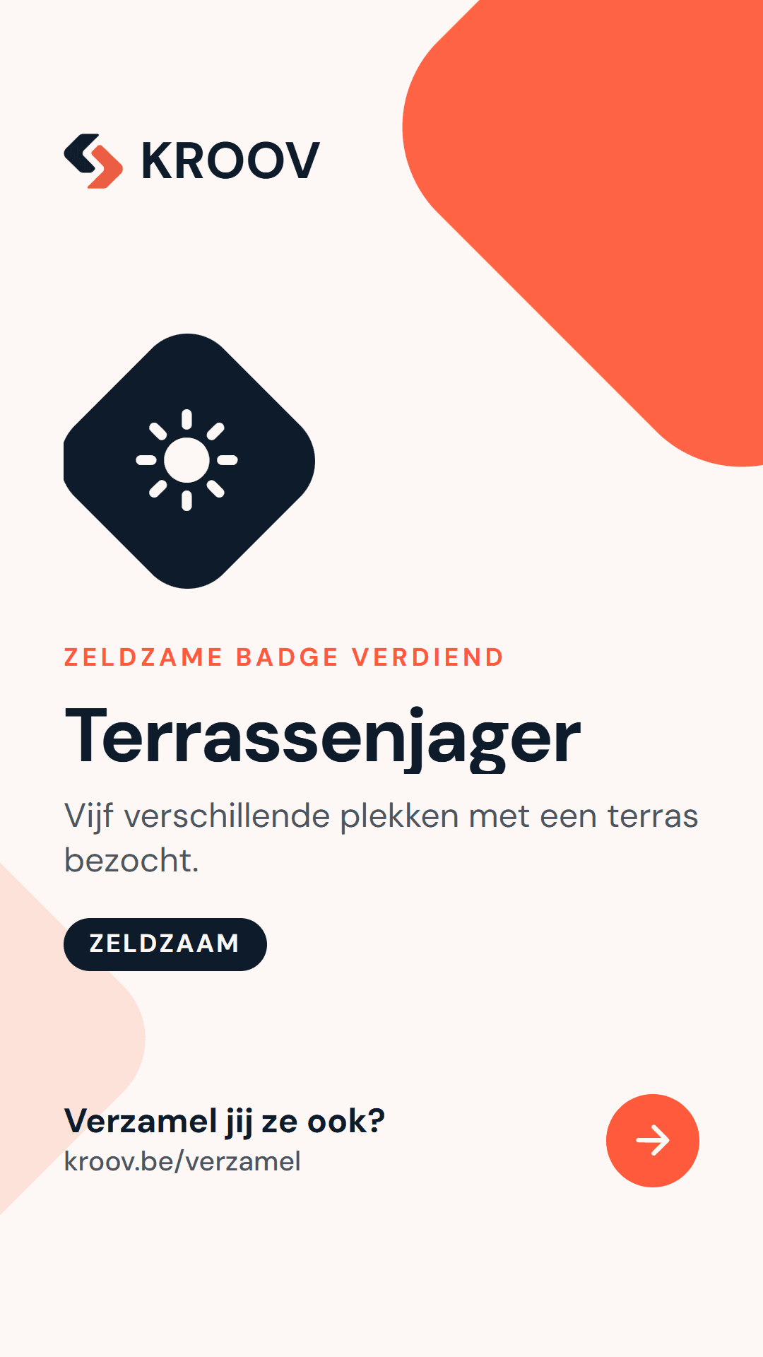 Story-afbeelding van een verdiende badge: Terrassenjager, zeldzaam